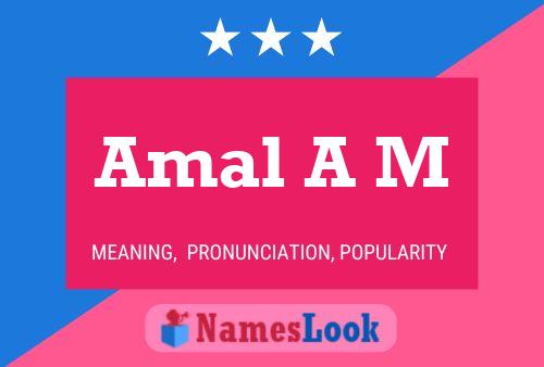 Póster del nombre Amal A M