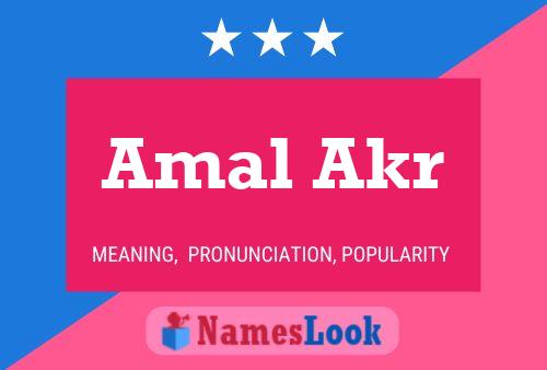 Póster del nombre Amal Akr