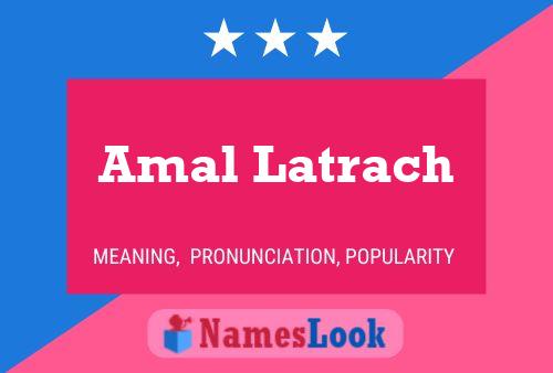 Póster del nombre Amal Latrach