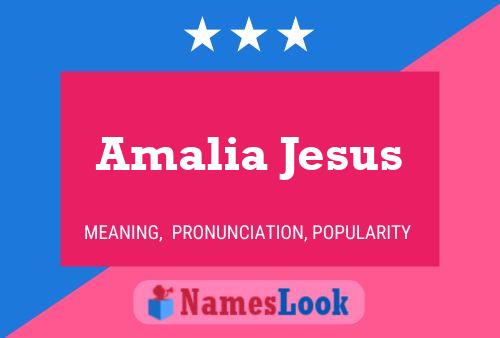 Póster del nombre Amalia Jesus