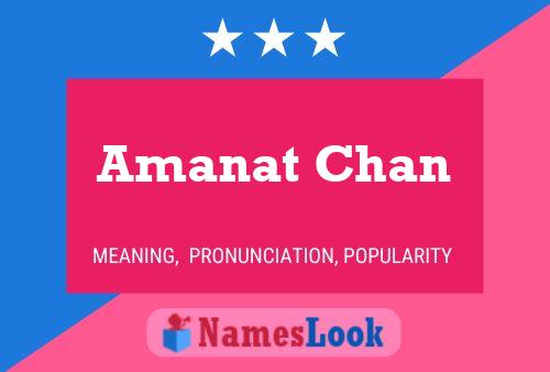 Póster del nombre Amanat Chan