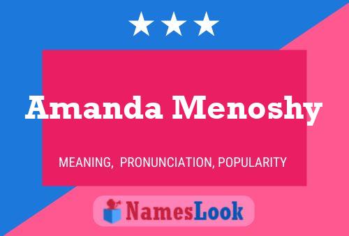 Póster del nombre Amanda Menoshy