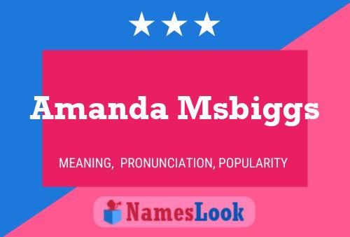 Póster del nombre Amanda Msbiggs