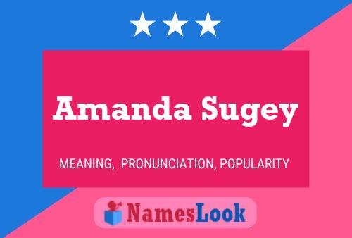 Póster del nombre Amanda Sugey