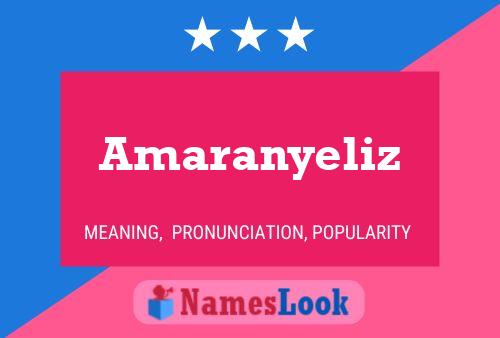 Póster del nombre Amaranyeliz