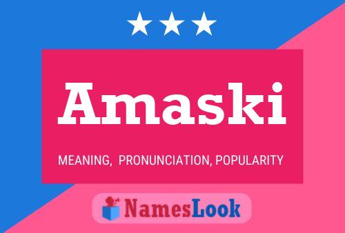 Póster del nombre Amaski