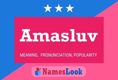 Póster del nombre Amasluv