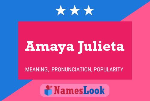 Póster del nombre Amaya Julieta