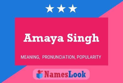 Póster del nombre Amaya Singh