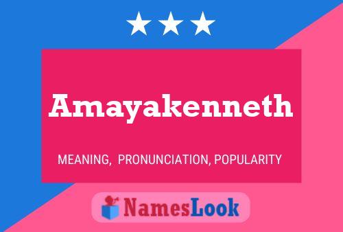 Póster del nombre Amayakenneth