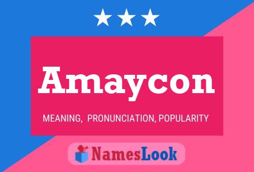 Póster del nombre Amaycon