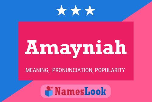 Póster del nombre Amayniah