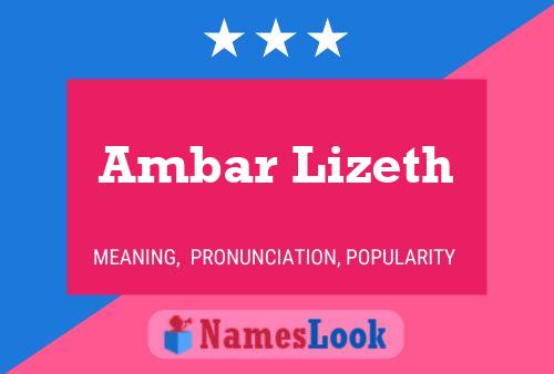 Póster del nombre Ambar Lizeth