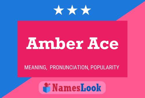 Póster del nombre Amber Ace