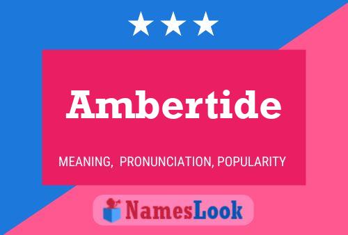 Póster del nombre Ambertide