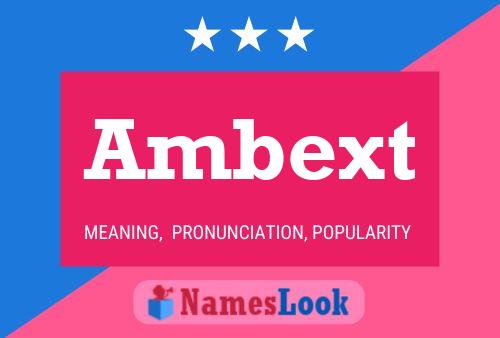 Póster del nombre Ambext