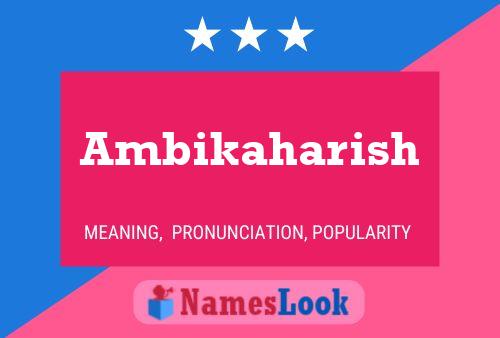 Póster del nombre Ambikaharish