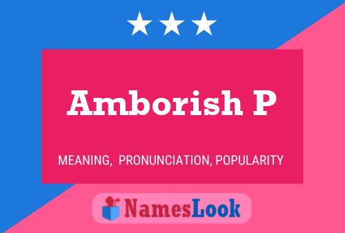 Póster del nombre Amborish P