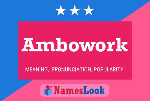 Póster del nombre Ambowork