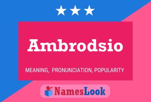 Póster del nombre Ambrodsio