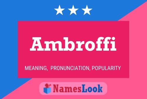 Póster del nombre Ambroffi