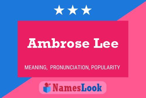 Póster del nombre Ambrose Lee