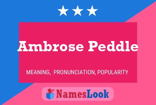 Póster del nombre Ambrose Peddle