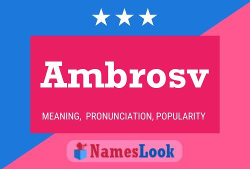 Póster del nombre Ambrosv