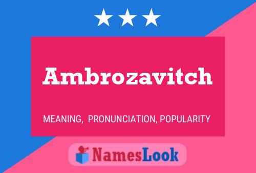 Póster del nombre Ambrozavitch