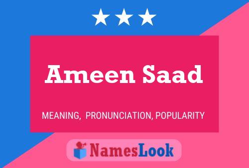 Póster del nombre Ameen Saad