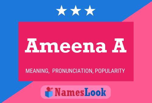 Póster del nombre Ameena A