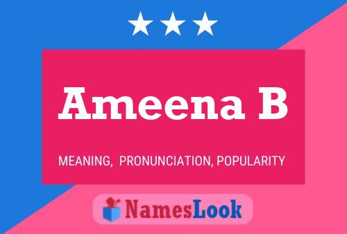 Póster del nombre Ameena B