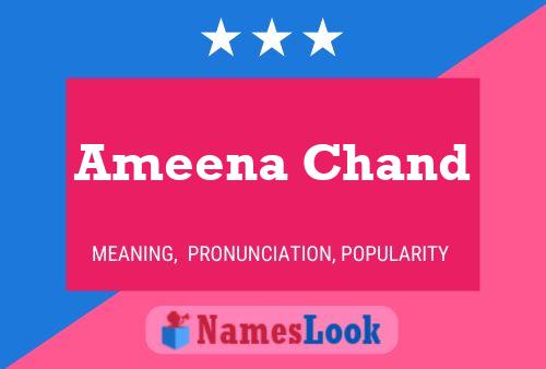 Póster del nombre Ameena Chand