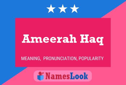 Póster del nombre Ameerah Haq