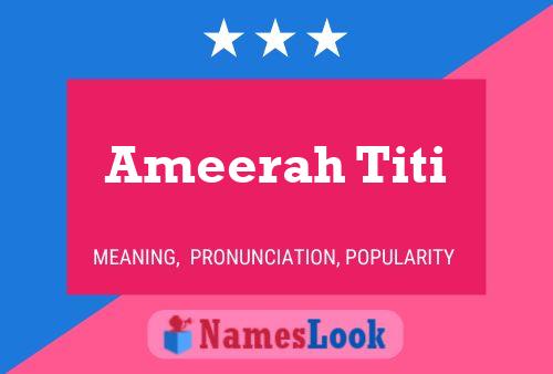 Póster del nombre Ameerah Titi