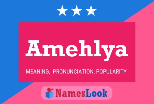 Póster del nombre Amehlya