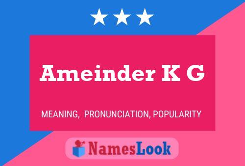 Póster del nombre Ameinder K G