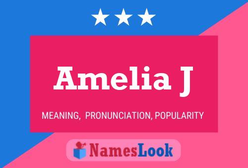 Póster del nombre Amelia J