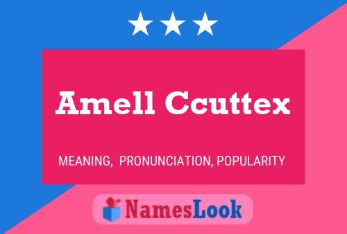 Póster del nombre Amell Ccuttex