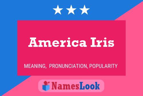 Póster del nombre America Iris