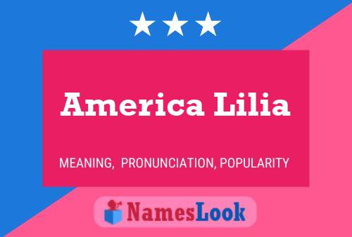 Póster del nombre America Lilia