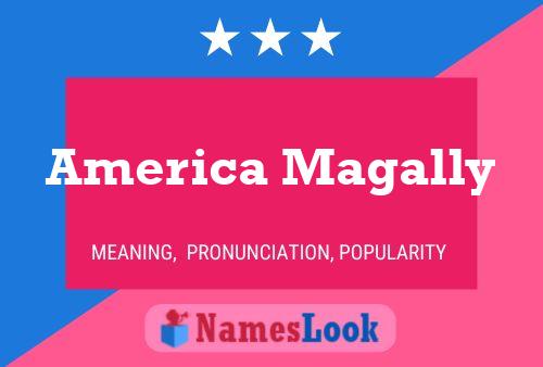 Póster del nombre America Magally