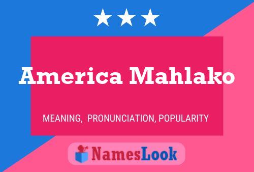 Póster del nombre America Mahlako