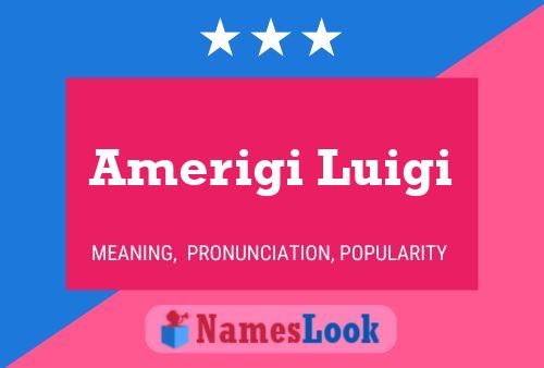 Póster del nombre Amerigi Luigi