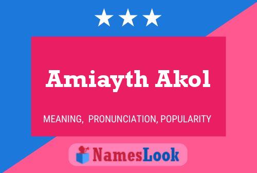 Póster del nombre Amiayth Akol