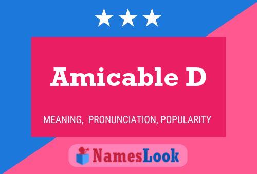 Póster del nombre Amicable D