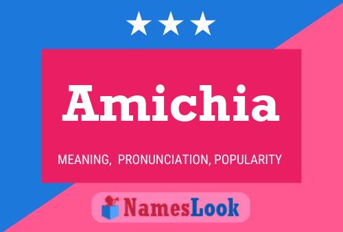 Póster del nombre Amichia