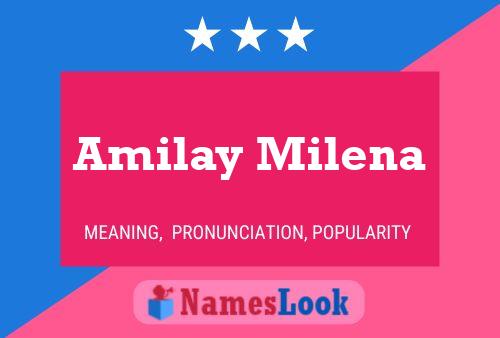 Póster del nombre Amilay Milena