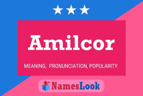 Póster del nombre Amilcor