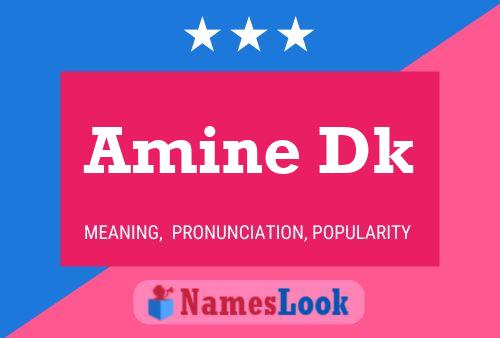 Póster del nombre Amine Dk